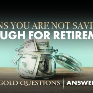 5 Signs You Are Not Saving Enough For Retirement