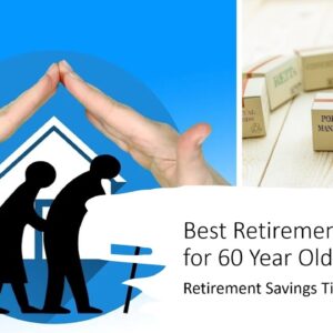 Best Retirement Portfolio for 60 Year Old - Retirement Savings Tips