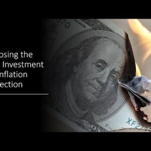 Choosing the Best Investment for Inflation Protection