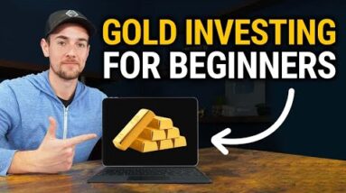 Gold Investing For Beginners 2022 | The Ultimate Guide To Buying Gold