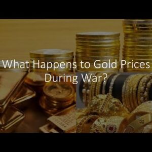 What Happens to Gold Prices During War