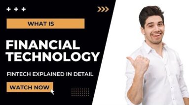What is Financial Technology?