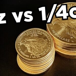 Should I Buy Smaller Gold Coins? 1 oz vs 1/4 oz Fractional