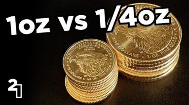 Should I Buy Smaller Gold Coins? 1 oz vs 1/4 oz Fractional