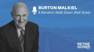 A Random Walk Down Wall Street With Burton Malkiel