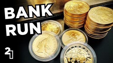 Bank Runs - How Gold and Silver Can Help