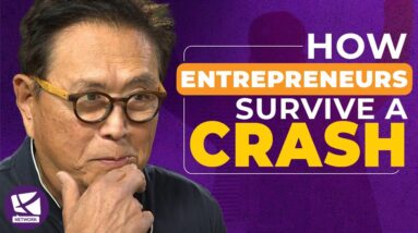 How entrepreneurs survive a crash - Robert Kiyosaki, Vic Keller