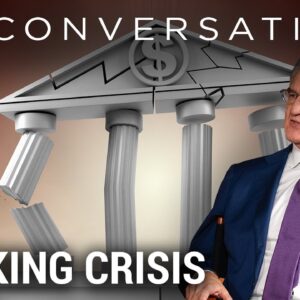 In Conversation: Banking Crisis