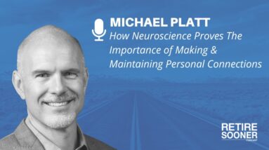 How #Neuroscience Proves The Importance of Making & Maintaining #PersonalConnections - Michael Platt