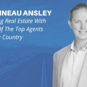 Talking #RealEstate With One Of The Top Agents In The Country, Bonneau Ansley | #RetireSooner