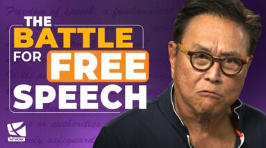 The Battle for Free Speech - Robert Kiyosaki, Dr. Owen Anderson, Ann Atkinson