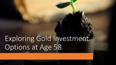 Exploring Gold Investment Options at Age 58