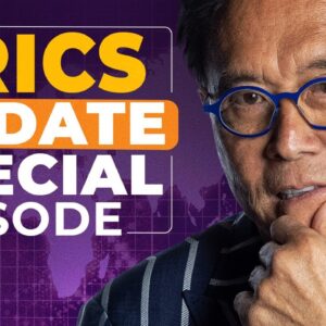 BRICS Update: Special Episode - Robert Kiyosaki, Andy Schectman