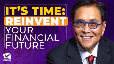 How to Overcome Fear, Inflation and Crashing Markets! - Robert Kiyosaki