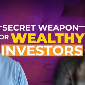 The Secret Weapon of Wealthy Investors - Greg Arthur, Andy Tanner