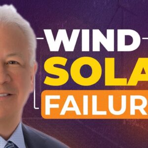 Wind and Solar Failures & the Looming Economic Fallout - Mike Mauceli, Jonathan Lesser