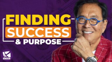 Finding Success, Happiness & Deep Purpose in the Second Half of Life- Robert Kiyosaki, Arthur Brooks