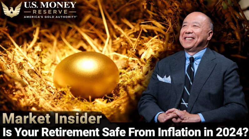 Market Insider: April 23rd, 2024 | Is Your Retirement Safe From Inflation in 2024?