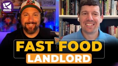 Fast Food Landlord: Triple Net Lease Success