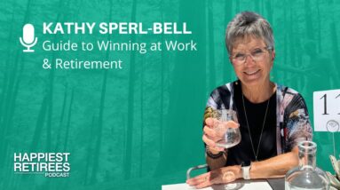 Kathy Sperl-Bell’s Guide to Winning at Work and Retirement