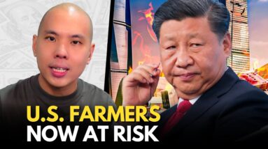 US Farmers Major Panic Over China, EU To Punish Beijing, Russian Ban Hits US Energy System