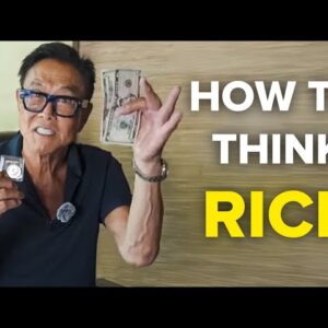 "If You Want to Get Rich, Stop Thinking Like a Poor Person"