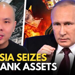 HOLY! Russia Seizes EU Bank Assets as China Sells Off 42% of US Treasuries - What's Next?