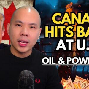 Canada Strikes Back at Trump’s 25% Tariffs: $105B Response to End US-Canada Alliance?