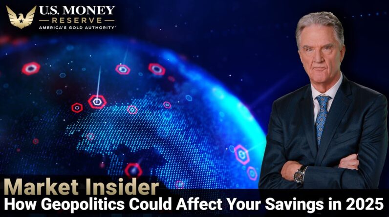 Market Insider: January 7, 2025 | How Geopolitics Could Affect Your Savings in 2025