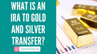 What is an IRA to Gold and Silver Transfer?