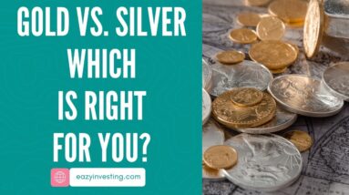 Gold vs. Silver - Which is Right for You?