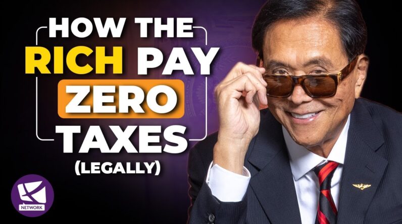 How the Rich Pay NO Taxes (Legally!) - Robert Kiyosaki, Kim Kiyosaki