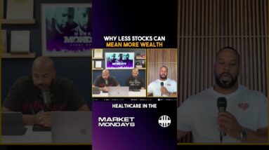Why Less Stocks Can Mean More Wealth