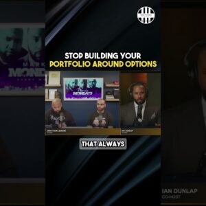Why You Should NEVER Build Your Portfolio Around Options | Ian Dunlap