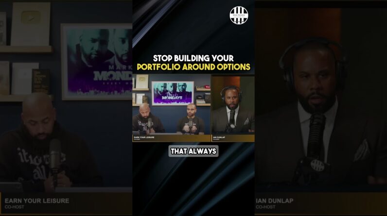 Why You Should NEVER Build Your Portfolio Around Options | Ian Dunlap